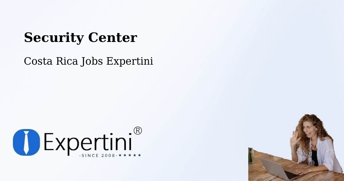 Security & Compliance – El Guarco - Costa Rica Jobs Expertini